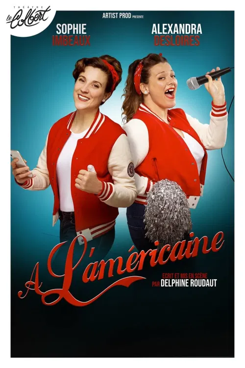 Affiche de Sophie Imbeaux et Alexandra Desloires dans À l'Américaine