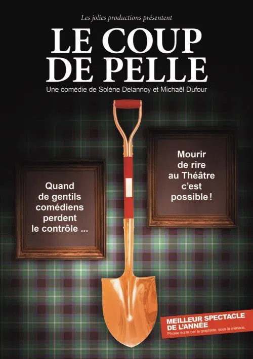 Affiche de Le coup de pelle