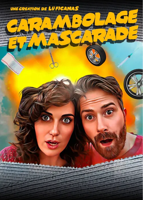Affiche de Carambolage et Mascarade
