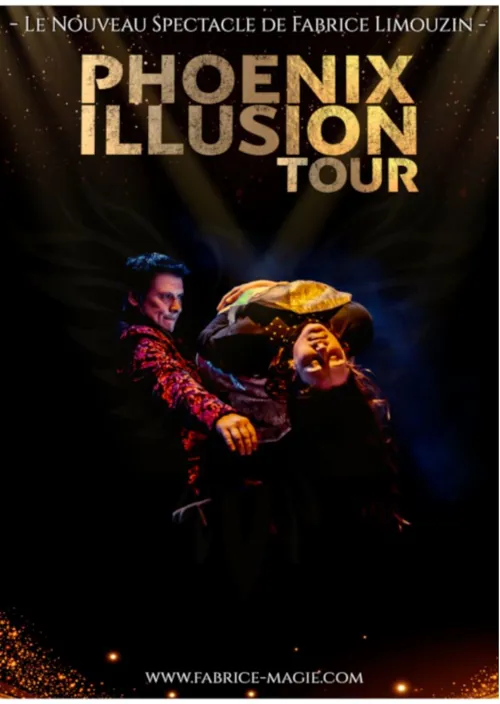 Affiche de Fabrice Limouzin dans L'envol du Phoenix | Phoenix Illusion Tour