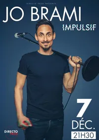 Jo Brami dans Impulsif - 