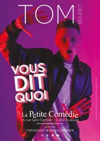 Tom Boudet vous dit quoi - 