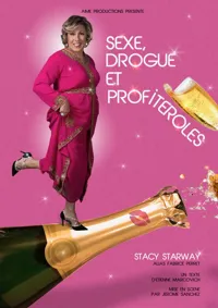 Stacy Starway dans Sexe, drogue et profiteroles - 
