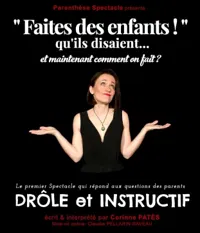 Corinne Patès dans Faites des enfants ! Qu'ils disaient... - 