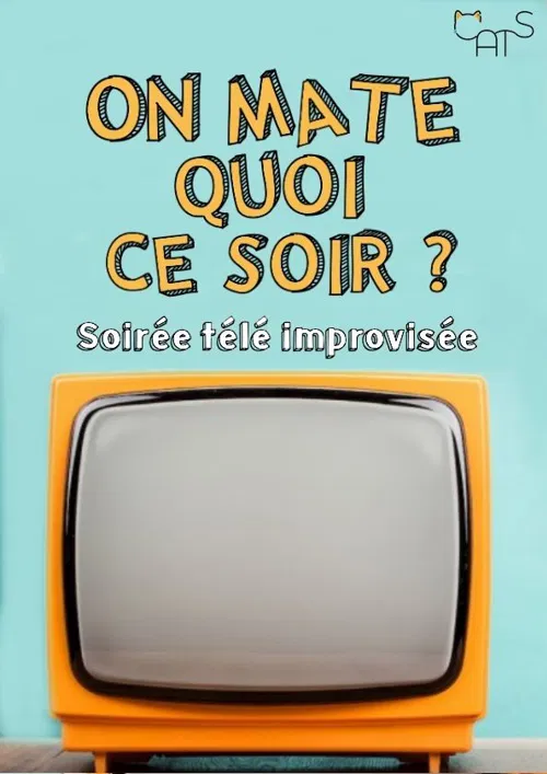 Affiche de On mate quoi ce soir ?