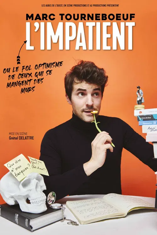 Affiche de Marc Tourneboeuf dans L'Impatient