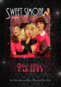 Les Sweet Simone présente leur Bric Brac Cabaret - 