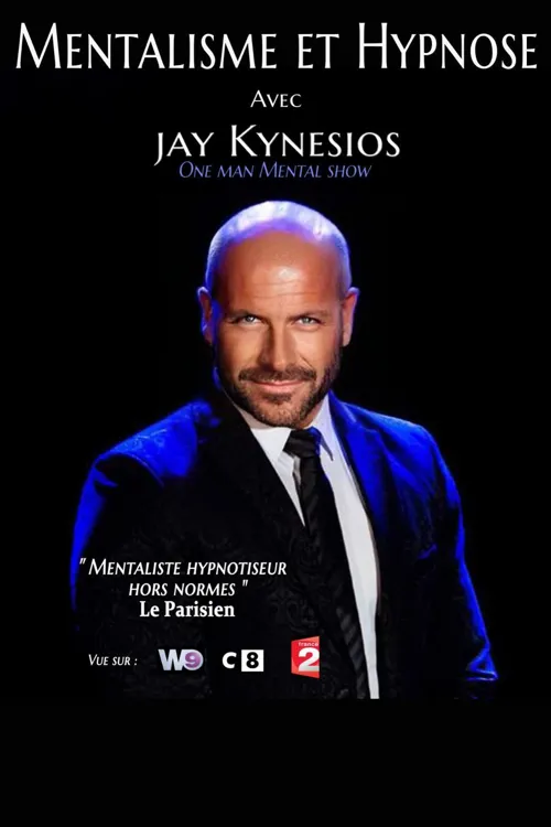 Affiche de Jay Kynesios dans Perception : hypnose et mentalisme