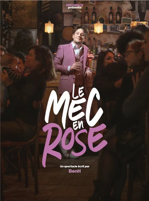 Affiche de BenH dans Le mec en rose