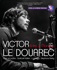Entre 2 Mondes - 