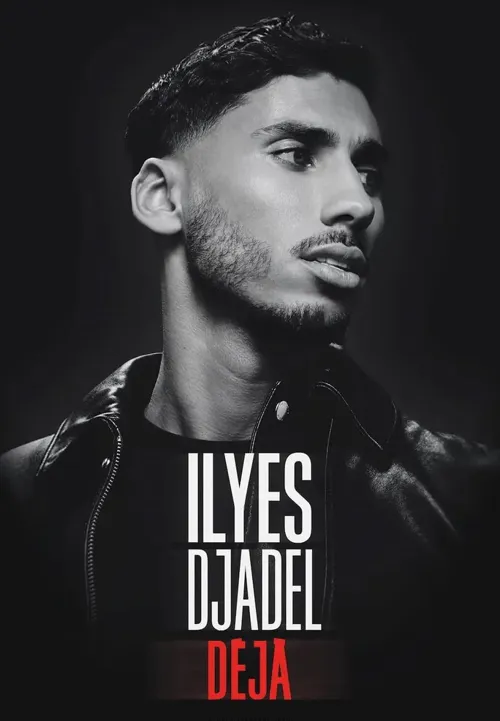 Affiche de Ilyes Djadel dans Déjà
