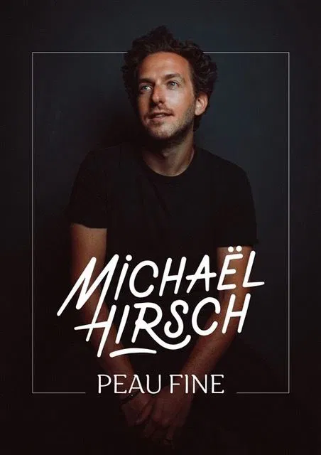 Affiche de Michael Hirsch Peau Fine