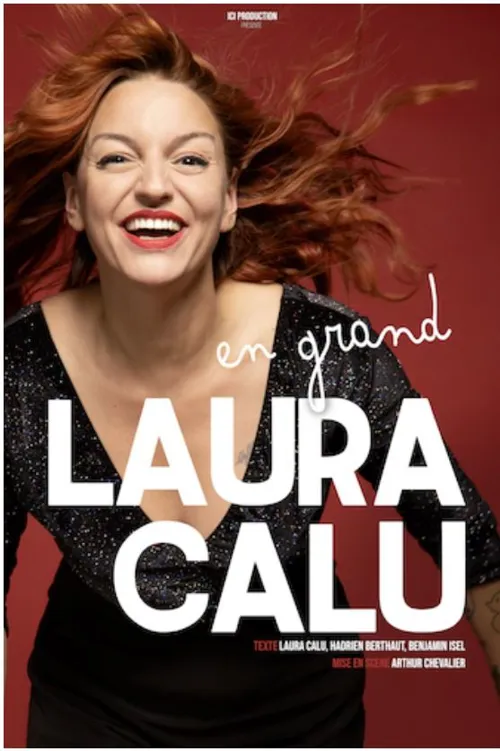 Affiche de Laura Calu dans En grand