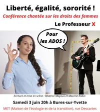 Le Professeur X : Liberté, égalité, sororité ! - 
