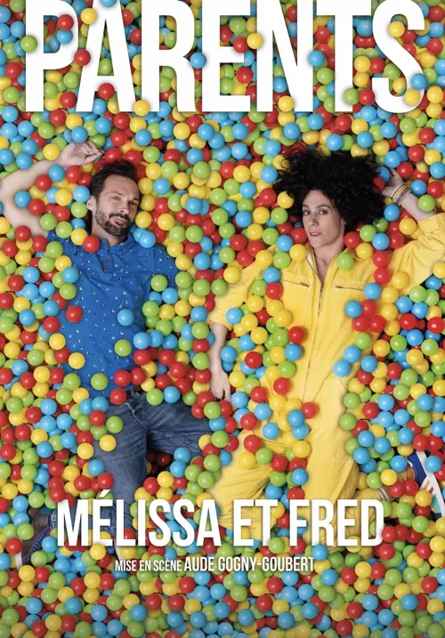 Affiche de Melissa et Fred dans Parents