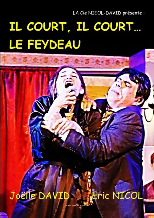 Affiche de Il court, il court le Feydeau