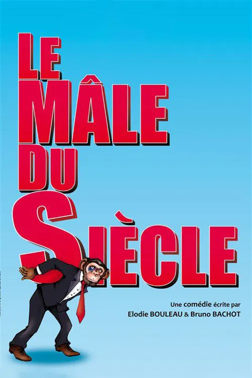 Affiche de Le mâle du siècle