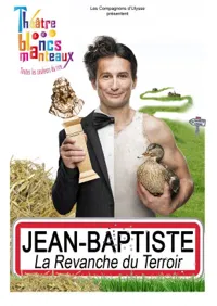 Jean-Baptiste dans La revanche du Terroir - 
