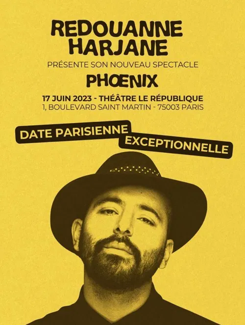 Affiche de Redouanne Harjane dans Phoenix