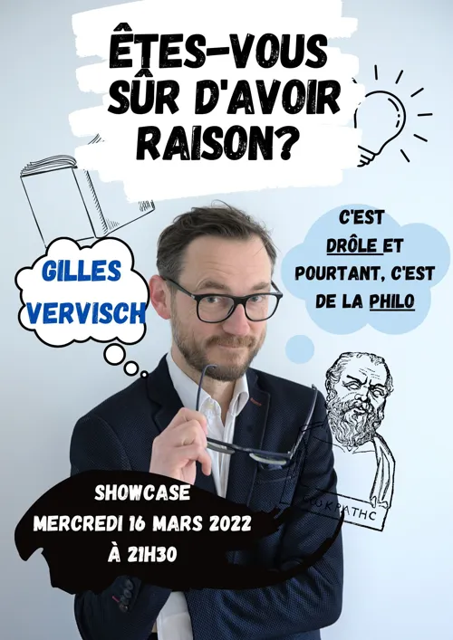 Affiche de Gilles Vervisch dans Êtes-vous sûr d'avoir raison ?