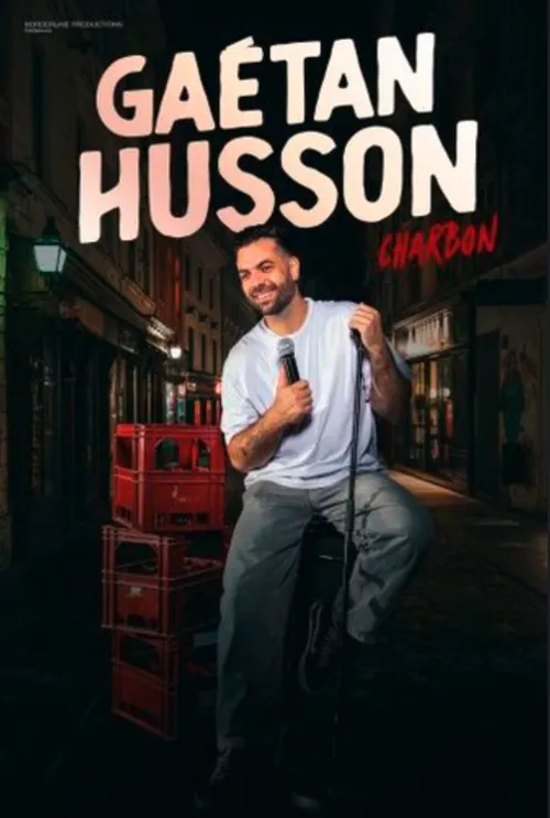 Affiche de Gaëtan Husson dans Charbon