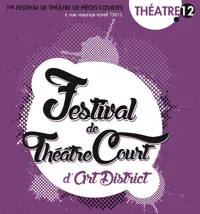 Art District | Festival de Théâtre Court - 