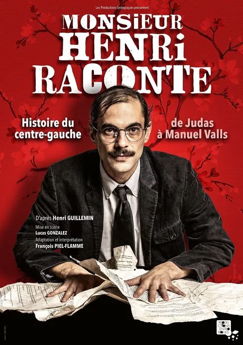 Affiche de Monsieur Henri raconte : L'histoire du centre gauche