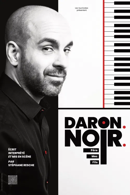 Affiche de Stéphane Resche dans Daron. Noir. (père, mec, fils)