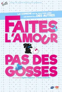 Faites l'amour, pas des gosses - 