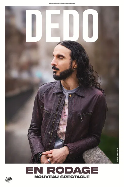 Affiche de Dedo - Nouveau spectacle en rodage