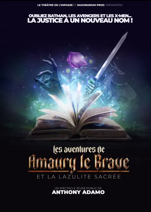 Affiche de Les aventures de Amaury le Brave et la lazulite sacrée