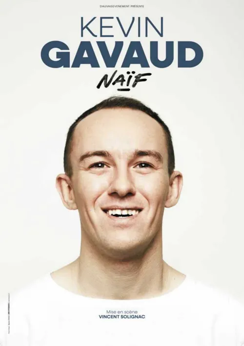 Affiche de Kevin Gavaud dans Naïf