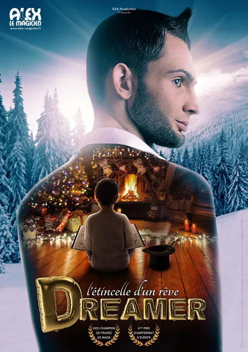Affiche de Alex le magicien dans Dreamer, l'étincelle d'un rêve - Festival Cirque et illusion
