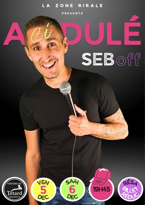 Affiche de SebOff dans Acidulé