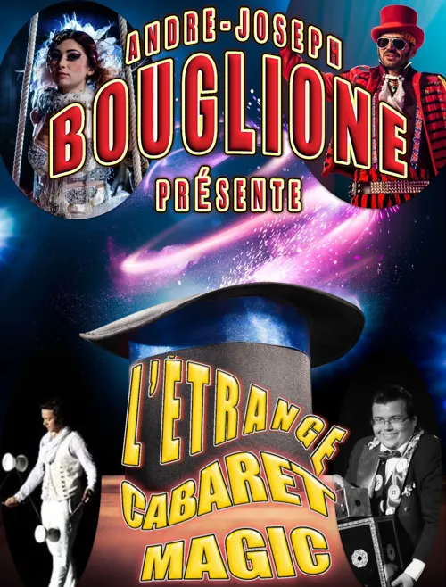 Affiche de Joseph Bouglione présente L'étrange cabaret d'Alexandre le magicien