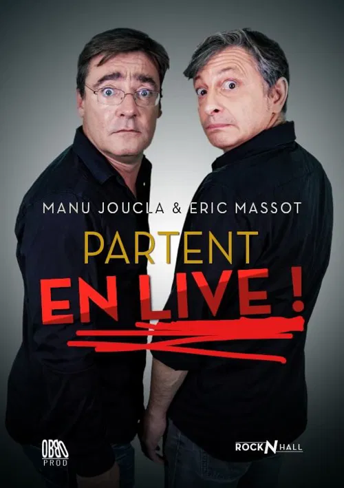 Affiche de Manu Joucla et Eric Massot partent en live