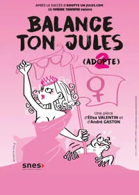 Balance ton Jules - 