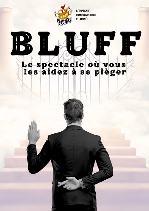 Affiche de Les Excités dans Bluff