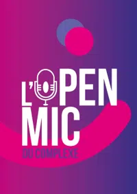 Affiche de L'Open Mic du Complexe