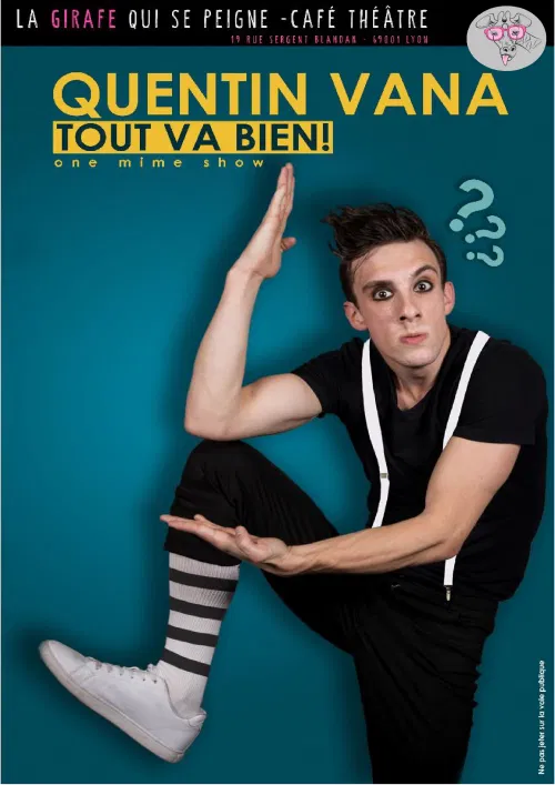 Affiche de Quentin Vana dans Tout va bien