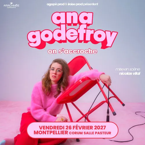 Affiche de Ana Godefroy dans On s'accroche