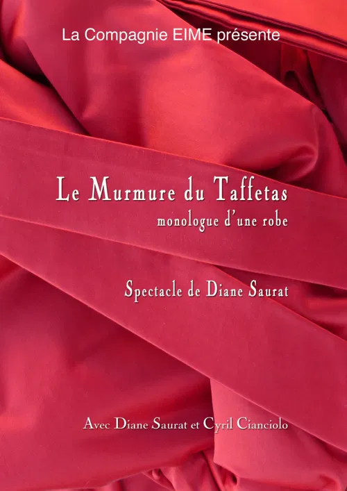 Affiche de Le murmure du Taffetas - Monologue d'une robe