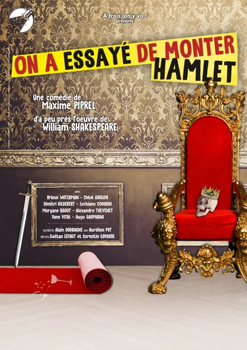 Affiche de On a essayé de monter Hamlet