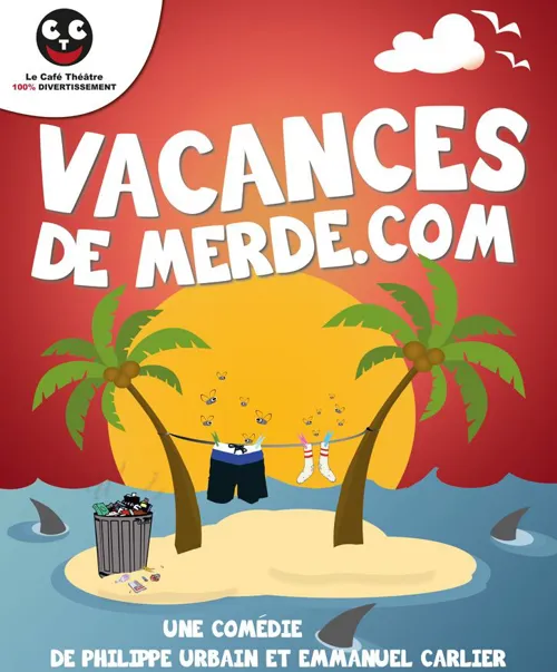 Affiche de Vacances de merde.com