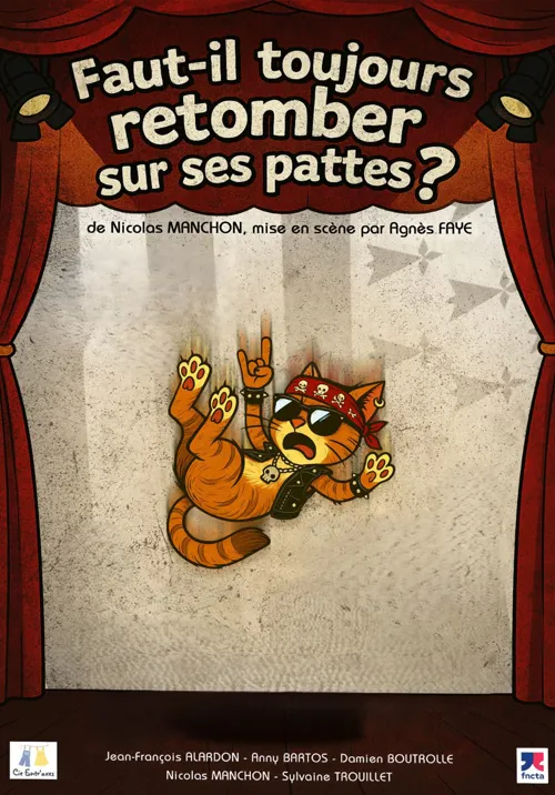 Affiche de Faut-il toujours retomber sur ses pattes ?