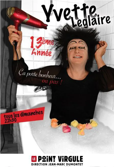 Affiche de Yvette Leglaire dans 13eme année ça porte bonheur... ou pas !