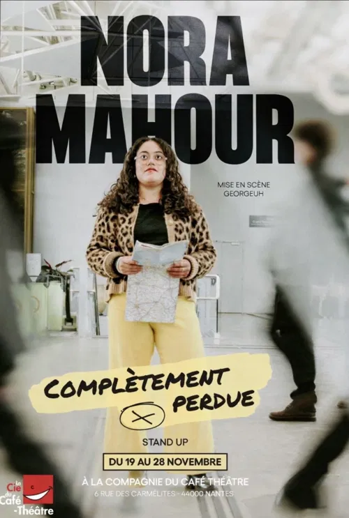 Affiche de Nora Mahour dans Complètement perdue