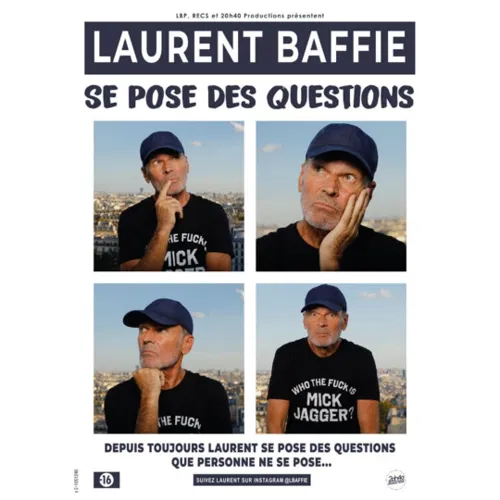 Affiche de Laurent Baffie se pose des questions