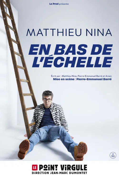 Affiche de Matthieu Nina dans En bas de l'échelle