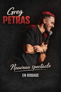Affiche de Greg Petras | Nouveau spectacle en rodage